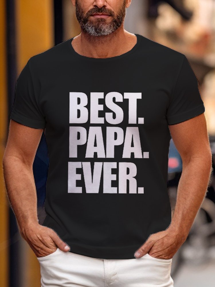 Men's Casual T-shirt Best Papa Ever Short Sleeve Father's Day T-Shirt