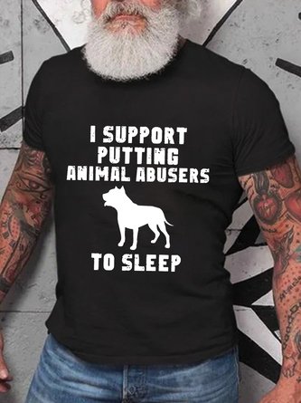  I Support Putting Animal Abusers To Sleep T-shirt Stretch Cotton-blend Tops