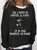 Womens Casual All I need is coffee and cats it is too peopley outside Letters Sweatshirts