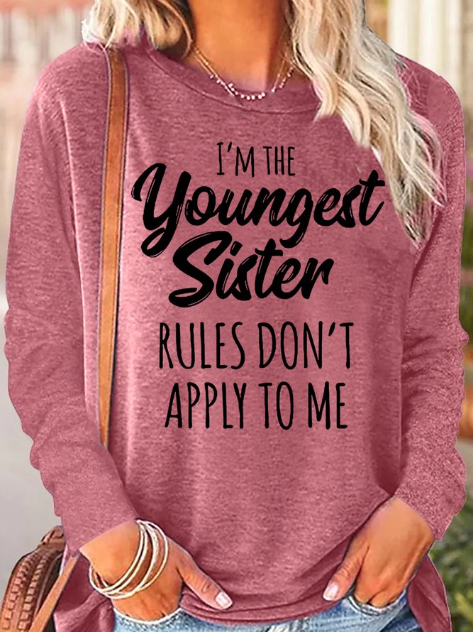 Womens Funny Sister Gift Youngest Sister Casual Tops