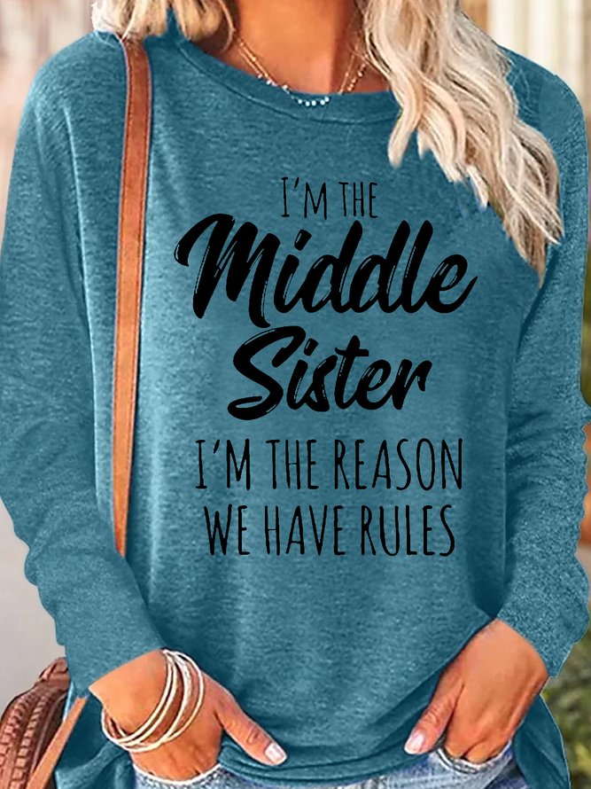 Womens Sister Gift Middle Sister Funny Casual Crew Neck Letters Tops