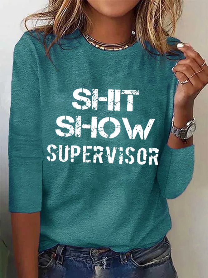 Women's Shit Show Supervisor Simple Long sleeve Top