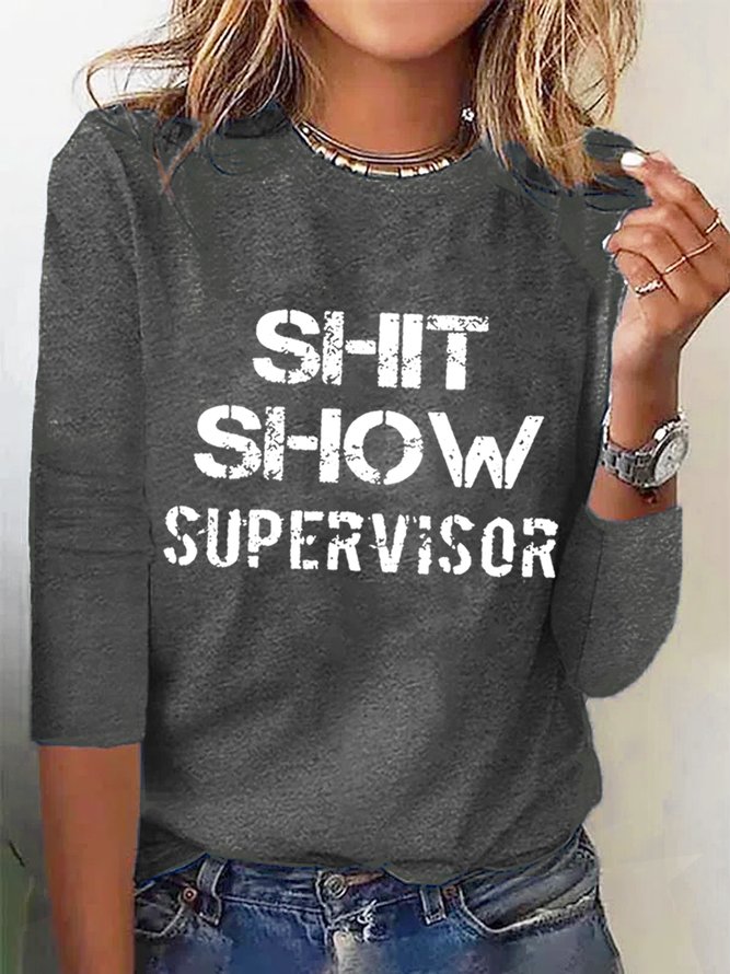Women's Shit Show Supervisor Simple Long sleeve Top